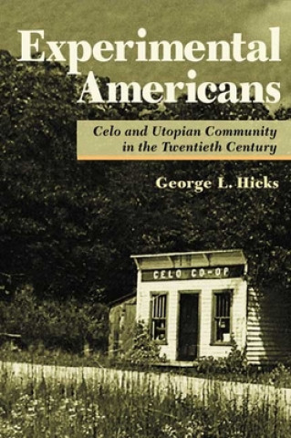 Buch Experimental Americans George L. Hicks