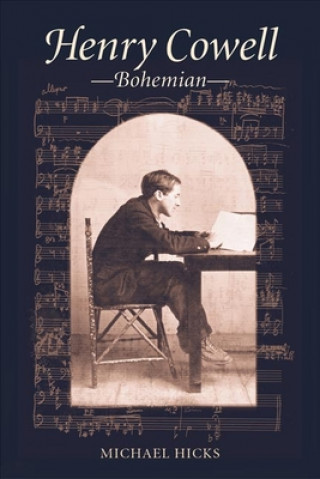 Kniha Henry Cowell, Bohemian Michael Hicks