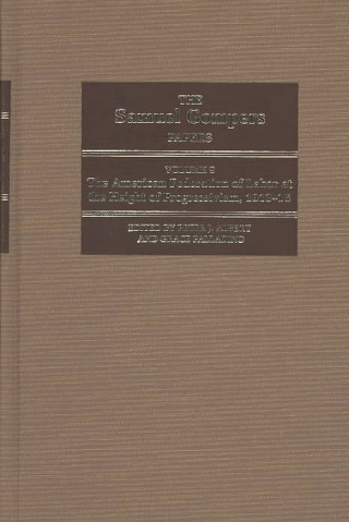 Boek Samuel Gompers Papers Peter J. Albert