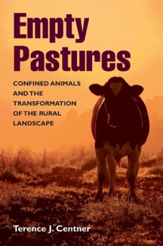 Buch Empty Pastures Terence J. Centner