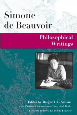 Könyv Philosophical Writings Simone de Beauvoir
