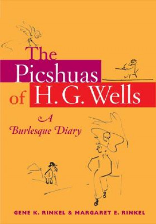 Buch Picshuas of H. G. Wells Gene K. Rinkel