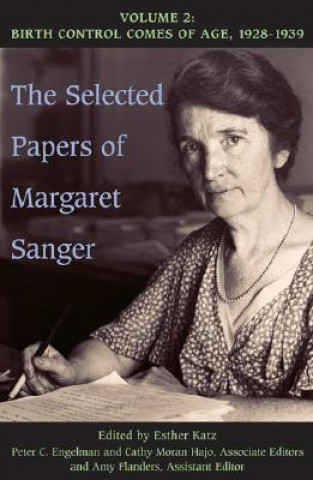 Kniha Selected Papers of Margaret Sanger, Volume 2 Margaret Sanger