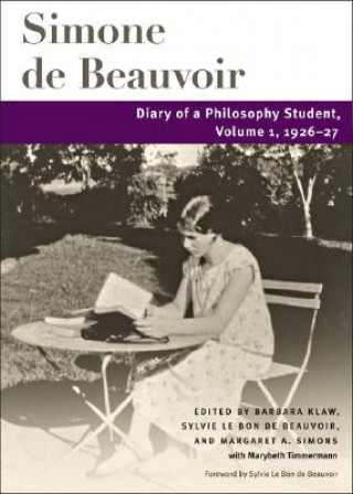 Könyv Diary of a Philosophy Student Simone de Beauvoir