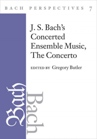 Livre Bach Perspectives, Volume 7 