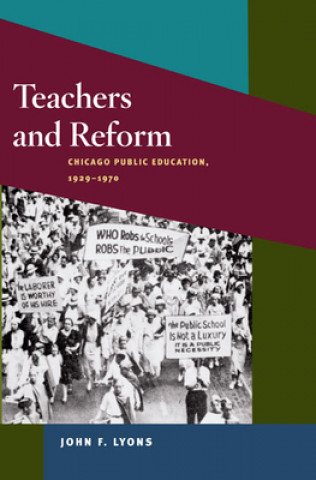 Livre Teachers and Reform John Lyons