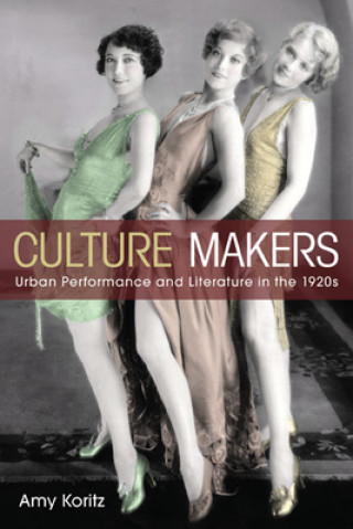 Knjiga Culture Makers Amy Koritz