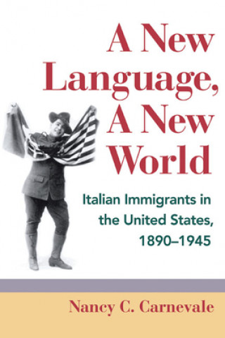 Buch New Language, A New World Nancy C. Carnevale