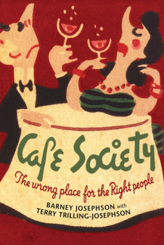 Knjiga Cafe Society Barney Josephson