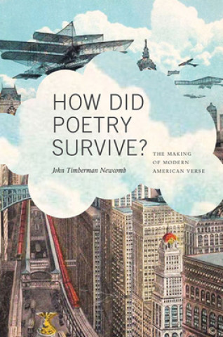 Buch How Did Poetry Survive? John Newcomb