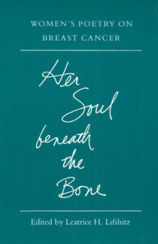 Könyv Her Soul beneath the Bone Leatrice Lifshitz