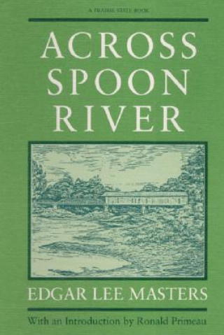 Könyv ACROSS SPOON RIVER Edgar Lee Masters