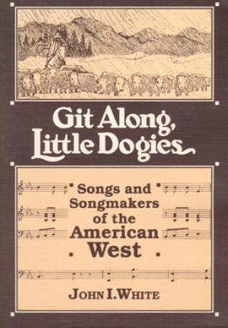 Buch GIT ALONG LITTLE DOGIES John I White