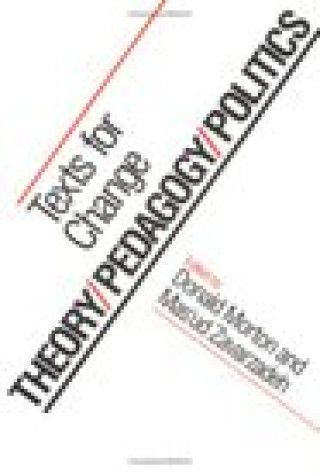 Knjiga Theory/Pedagogy/Politics Donald Morton