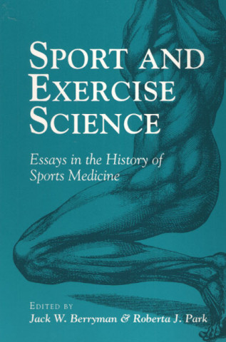 Könyv Sport and Exercise Science Jack Berryman