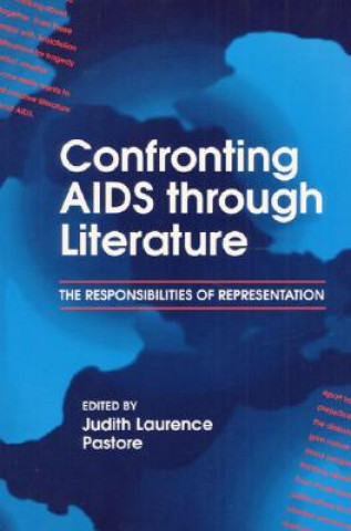 Kniha Confronting AIDS through Literature Judith Pastore