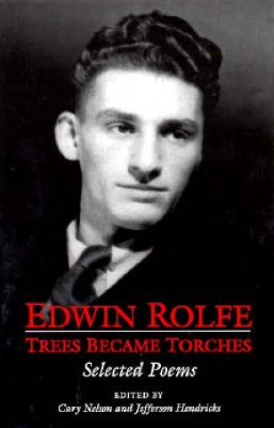 Książka Trees Became Torches Edwin Rolfe