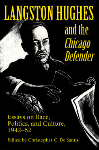 Kniha Langston Hughes and the *Chicago Defender* Langston Hughes