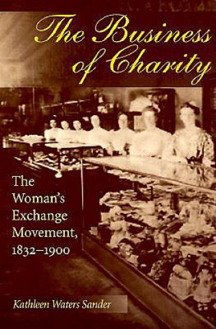 Kniha Business of Charity Kathleen Waters Sander