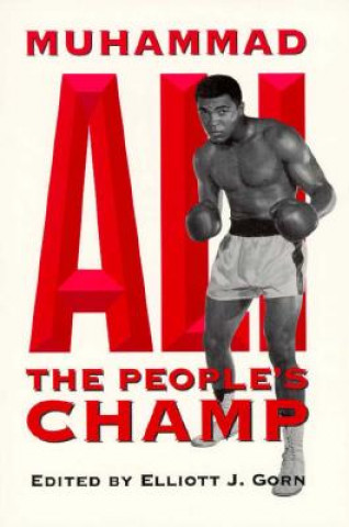 Knjiga Muhammad Ali Elliott Gorn
