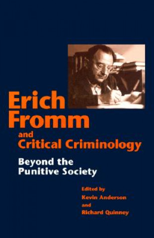 Buch Erich Fromm and Critical Criminology Kevin Anderson