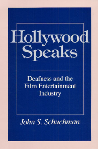 Buch Hollywood Speaks John S. Schuchman