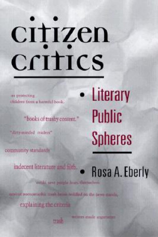 Carte Citizen Critics Rosa A. Eberly