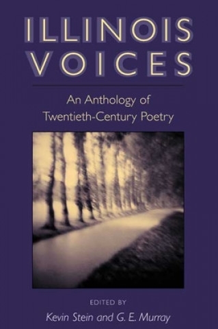 Book Illinois Voices Kevin Stein