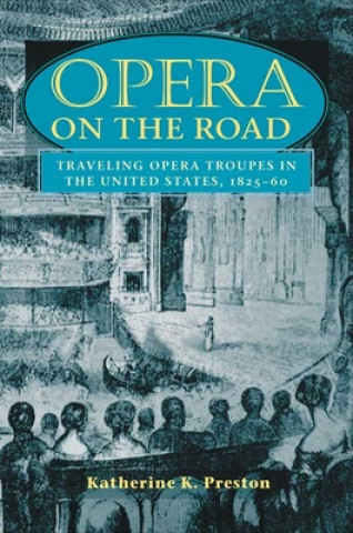 Knjiga Opera on the Road Katherine Preston