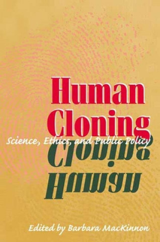 Kniha Human Cloning Barbara MacKinnon