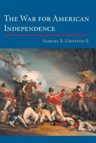 Könyv War for American Independence Samuel B. Griffith