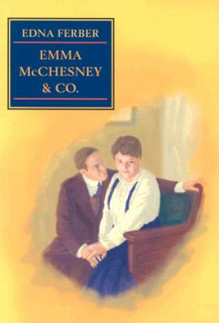 Buch Emma McChesney and Co. Edna Ferber