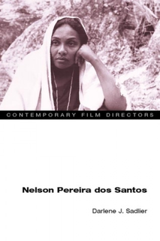 Knjiga Nelson Pereira dos Santos Darlene J. Sadlier