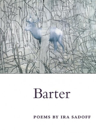Knjiga Barter Ira Sadoff