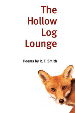 Könyv Hollow Log Lounge R.T. Smith