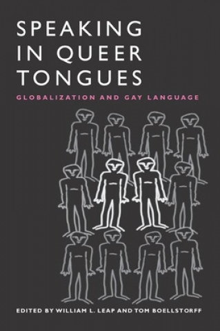 Knjiga Speaking in Queer Tongues William L. Leap