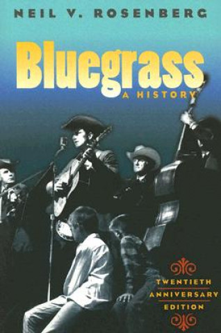 Kniha Bluegrass Neil V. Rosenberg