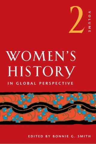 Kniha Women's History in Global Perspective, Volume 2 American Historical Association