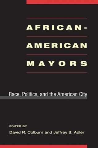 Carte African-American Mayors Jeffrey S. Adler