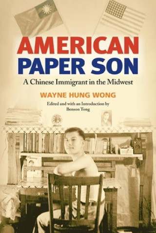 Книга American Paper Son Wayne Hung Wong