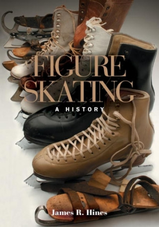 Kniha Figure Skating James R. Hines