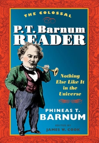 Kniha Colossal P. T. Barnum Reader P.T. Barnum