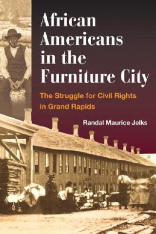 Könyv African Americans in the Furniture City Randal Maurice Jelks