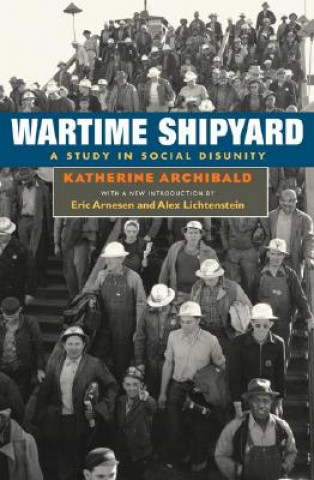 Kniha Wartime Shipyard Katherine Archibald