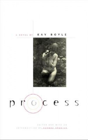 Könyv Process Kay Boyle