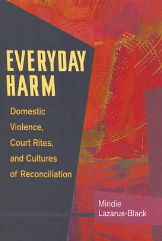 Knjiga Everyday Harm Mindie Lazarus-Black
