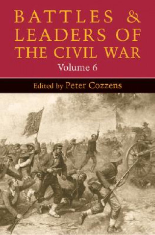 Carte Battles and Leaders of the Civil War, Volume 6 