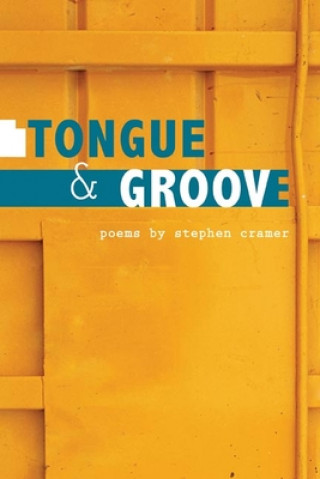 Kniha Tongue & Groove Stephen Cramer