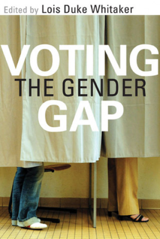 Carte Voting the Gender Gap Lois Duke Whitaker