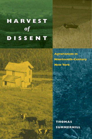 Könyv Harvest of Dissent Thomas Summerhill